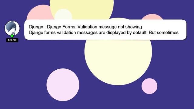 Django : Django Forms: Validation message not showing