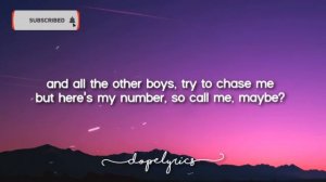 Call Me Maybe -  Carly Rae Jepsen // Lyric video