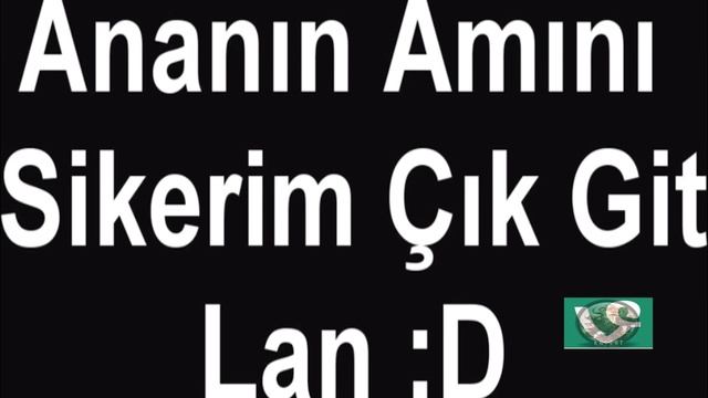 Çık git Lan !!!!!!!! (: ASDASDASD смотреть онлайн