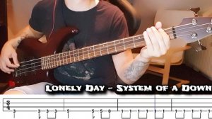 Lonely Day Bass Tabs (System of a Down Bass Cover)