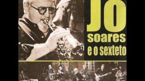 Makin' Whoope - Jô Soares e o Sexteto