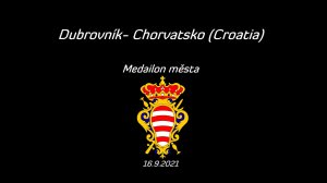 DUBROVNÍK - Chorvatsko (CROATIA) 2021 - 16.9.2021 - Medailon města