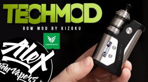 КРЫШКА БОЛЬ l TECHMOD 80W by KIZOKU l Alex VapersMD review