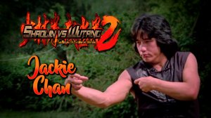 Shaolin vs Wutang 2 #KungFuGaming, #ShaolinVsWutang2, #JackieChan