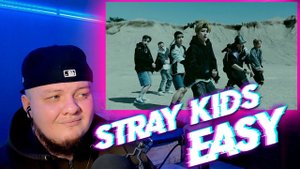 Реакция на Stray Kids - Easy | Неделя Stray Kids