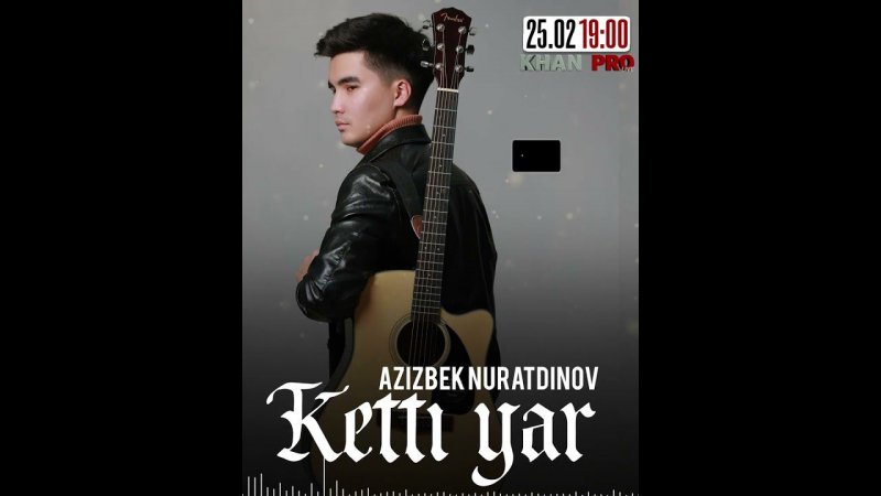 Azizbek Nuratdinov - Ketti yar