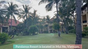 Pandanus Resort Mui Ne, Phan Thiet, Vietnam (2023) |Vlog #19