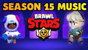 Музыка 15 сезона Бравл Пасс Бравл Старс| Brawl stars Brawl Pass season 15 Music