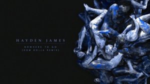 Hayden James – Nowhere To Go ft. NAATIONS (Dom Dolla Remix) (Official Visualizer)