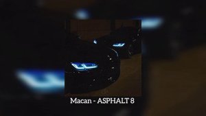 macan - ASPHALT 8
