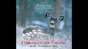 Christmas in the Country - Dan Gibson's Solitudes