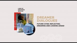 UAE Pavilion's Dreamer Dialogues | Future Cities: Reflecting, Dreaming and Looking Ahead