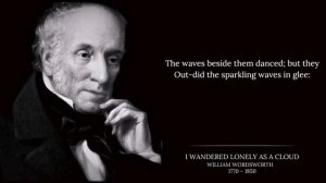 I Wandered Lonely As A Cloud by William Wordsworth | Inspirational Poetry