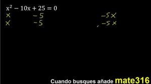 x^2-10x+25=0 ecuacion cuadratica , grado 2 , segundo grado , x2-10x+25=0