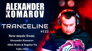 Alexander Komarov - TranceLine#122