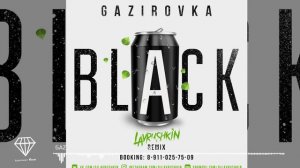 #Gazirovka – Black