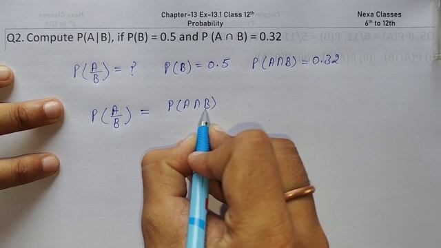 Class 12 Ex 13.1 Q2 Math | Chapter13 Class12 Math | Probability | Ex 13.1 Q2 Class 12 | Nexa