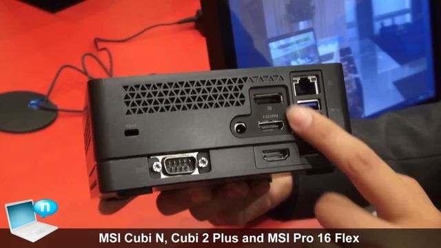 MSI Cubi N MSI Cubi 2 Plus and MSI Pro 16 Flex