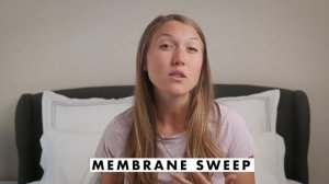 MEMBRANE SWEEP/MEMBRANE STRIP | Inducing Labor With A Stretch and Sweep | The Induction Series Pt 4