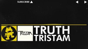 [Electro] - Tristam - Truth [Monstercat Release]