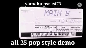 yamaha psr e473|| all 25 pop styles demo