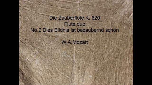 Die Zauberflöte flute duo No.2 смотреть онлайн