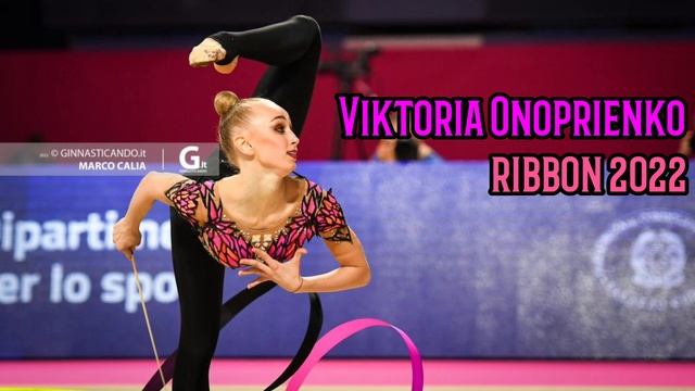 Viktoria Onoprienko ribbon 2022 || music for rhythmic gymnastics смотреть онлайн
