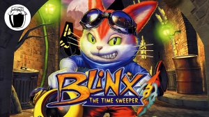 Blinx: The Time Sweeper — забытый талисман XBOX (Банка Джема 39, ч.1)