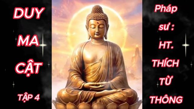 Tâm hồn GIẢI THOÁT RỖNG RANG là đã sanh sang CÕI TỊNH ĐỘ - Duy Ma Cật Sở thuyết kinh T4 (Tập cuối)