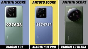 Xiaomi 13T Vs Xiaomi 13T Pro Vs Xiaomi 13 Ultra