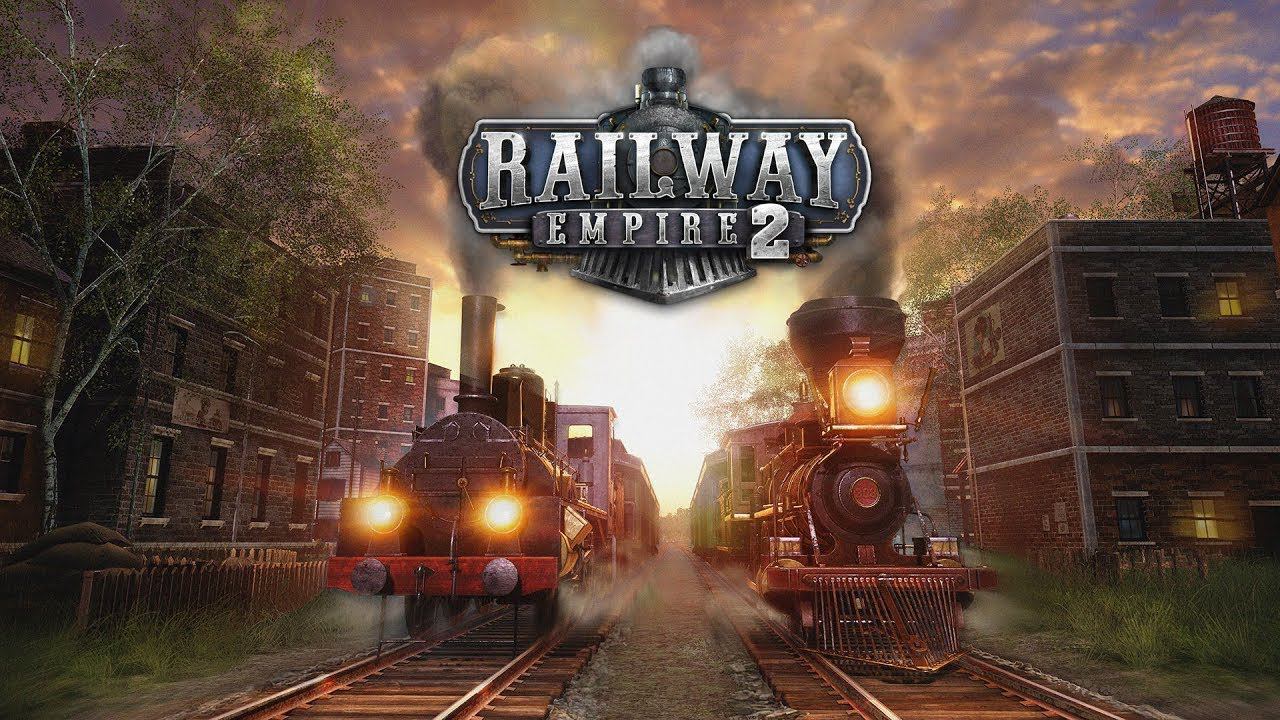 Railway Empire 2 - ВТОРАЯ ЧАСТЬ ГРАНДИОЗНОГО СИМУЛЯТОРА ПОЕЗДОВ ( ПЕРВЫЙ ВЗГЛЯД ) смотреть онлайн