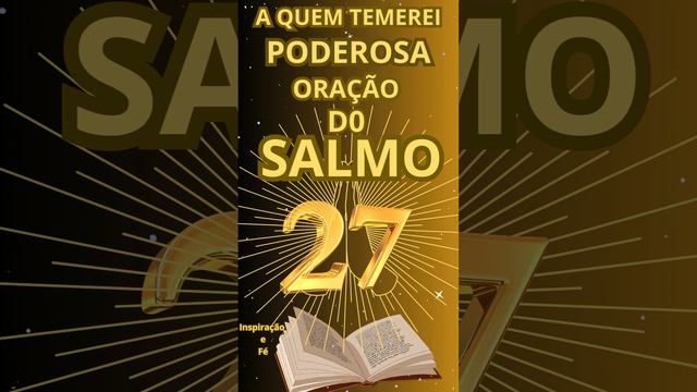 ORAÇÃO SALMO 27 #divinasrevelações #salmo27 #oração #motivation #fé #explore