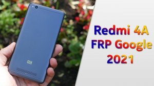 Как разблокировать Redmi 4a|Обход Frp аккаунта Redmi 4a