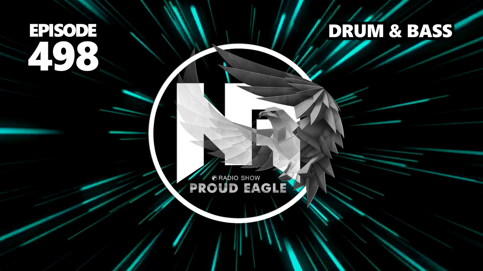 Nelver - Proud Eagle Radio Show #498 [Pirate Station Radio] (13-12-2023) Drum & Bass