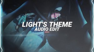 light's theme (rude remix) [edit audio]