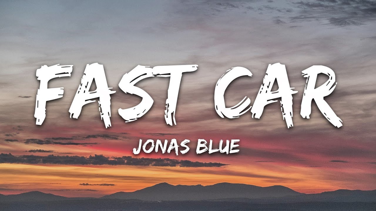 Jonas Blue fast car. Jonas Blue feat. Dakota - fast car. Fast Blue.