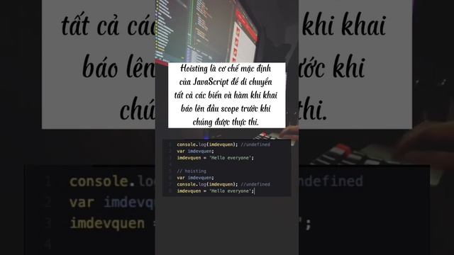 Hoisting là gì? #dev #javascript #imdevquen