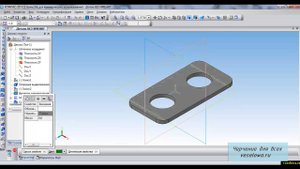 Видеоуроки Компас 3D. Урок 7  Параметрическая 3d модель