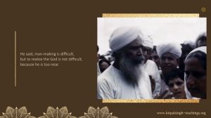 SANT KIRPAL SINGH – THE LION OF MERCY – Birth Anniversary of  Sant Kirpal Singh