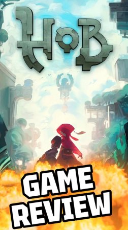 ENCHANTING ACTION ADVENTURE | HOB, REVIEW #hob #review