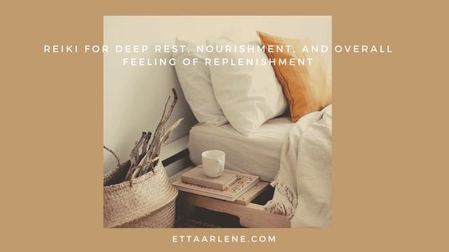 Reiki For Deep Rest Nourishment  Overall Feeling of Replenishment