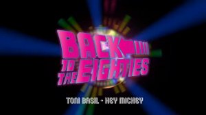 Toni Basil - Hey Mickey - extendet version