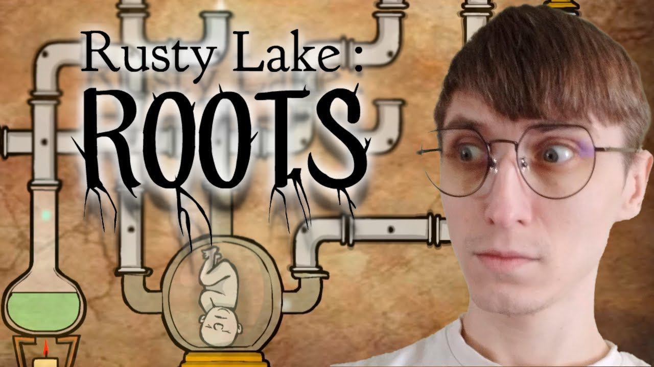 ДЕТИ ИЗ ПРОБИРКИ В ДОМАШНИХ УСЛОВИЯХ ► RUSTY LAKE ROOTS #4