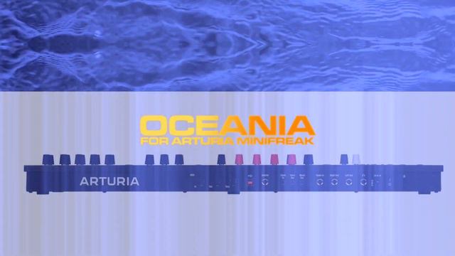 Oceania for Arturia Minifreak смотреть онлайн