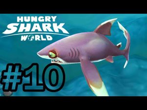 Hungry Shark World #10   Gameplay Whitetip Reef Shark