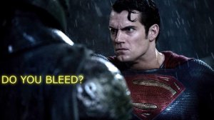 DO YOU BLEED? Супермен и Бэтмен | Superman and Batman