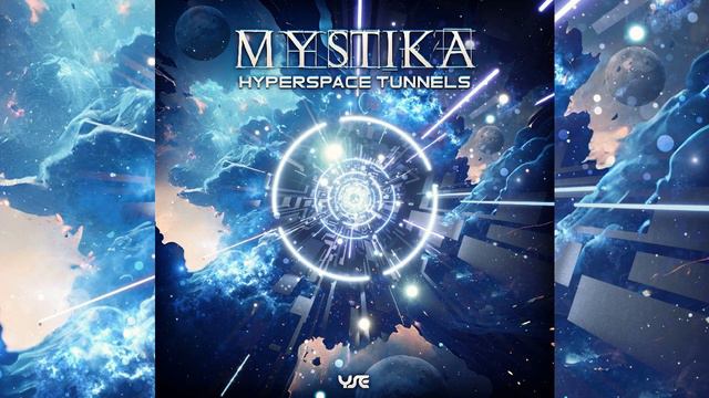 Mystika - Hyperspace Tunnels Full EP