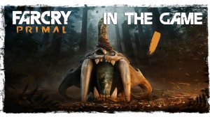 Far Cry: Primal - Прохождение Серия #1 [Первобытный Мир]