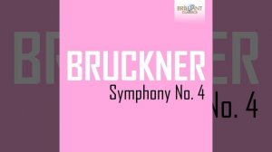 Symphony No. 4 in E-Flat Major, WAB 104: II. Andante quasi allegretto (4)