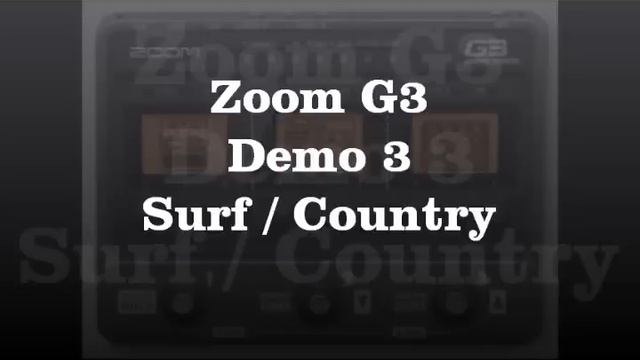 Zoom G3 Demo 3 - Surf / Country смотреть онлайн